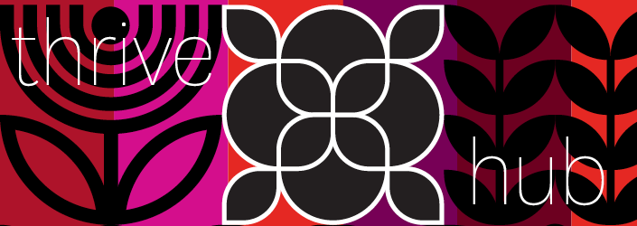 A patterned illustration with the words THRIVE Hub